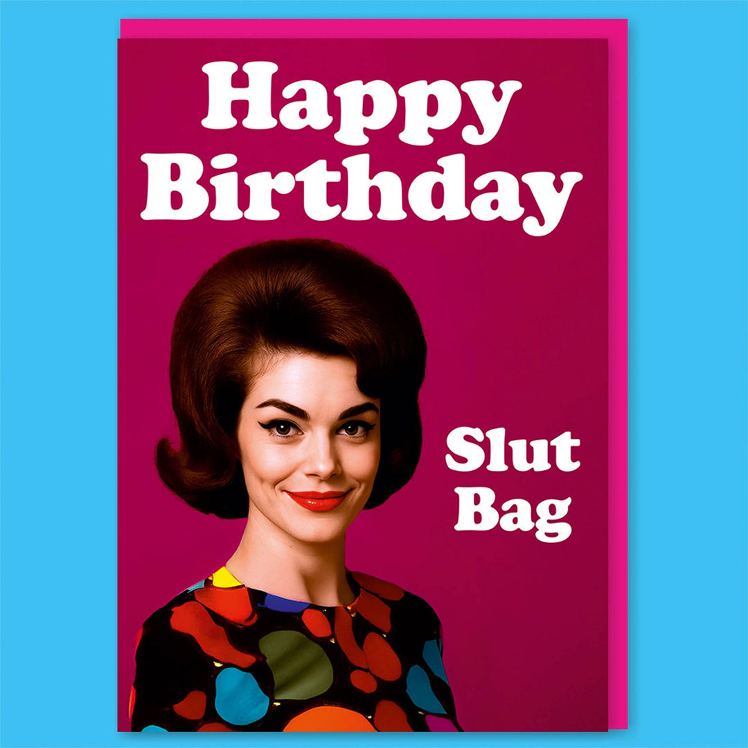 Happy Birthday Slut Bag Greeting Card