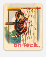 Oh Fuck Kitty Sticker - Funny Cat Decal