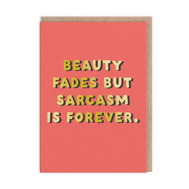 Sarcasm Greeting Card (11262)