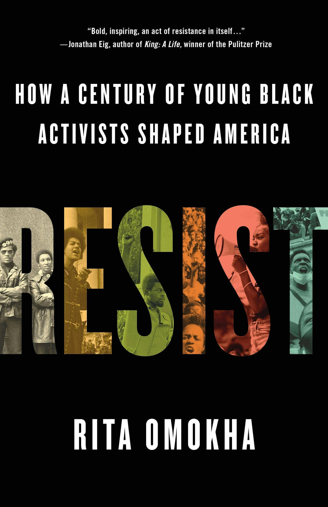 Resist: Century Of Young Black Activists In America