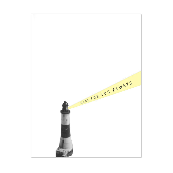 Lighthouse Here For You Always Card