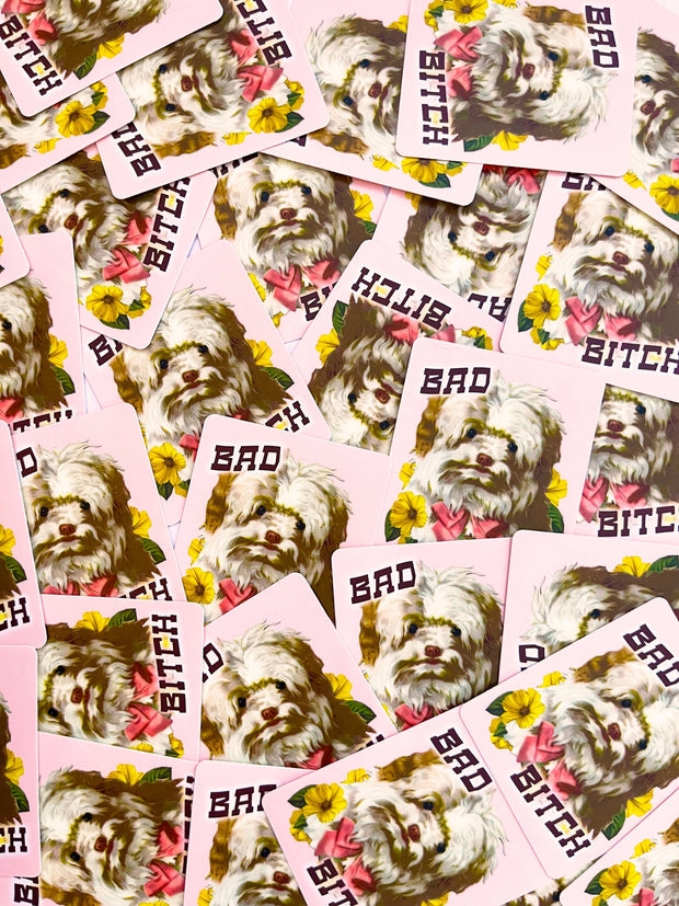 Bad Bitch Funny Dog Sticker - Puppy with Flowers Pink