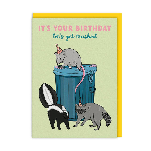 Let's Get Trashed Birthday Card