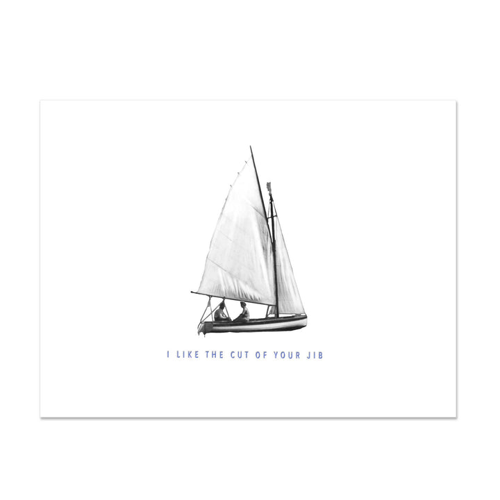 Sailboat I Like the Cut of Your Jib Card