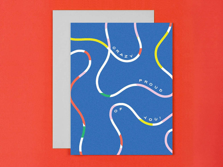 Crazy Proud • Abstract Graduation Card