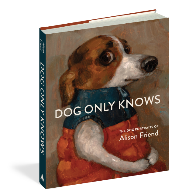 Dog Only Knows: The Dog Portraits of Alison Friend