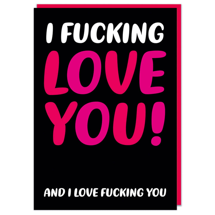 I f'ing love you Valentine's Day Greeting Card
