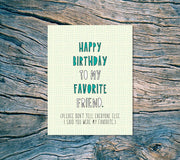487 - Favorite Friend Birthday - A2 card