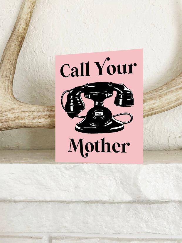 Call Your Mother Funny Card - Pink With Retro Phone