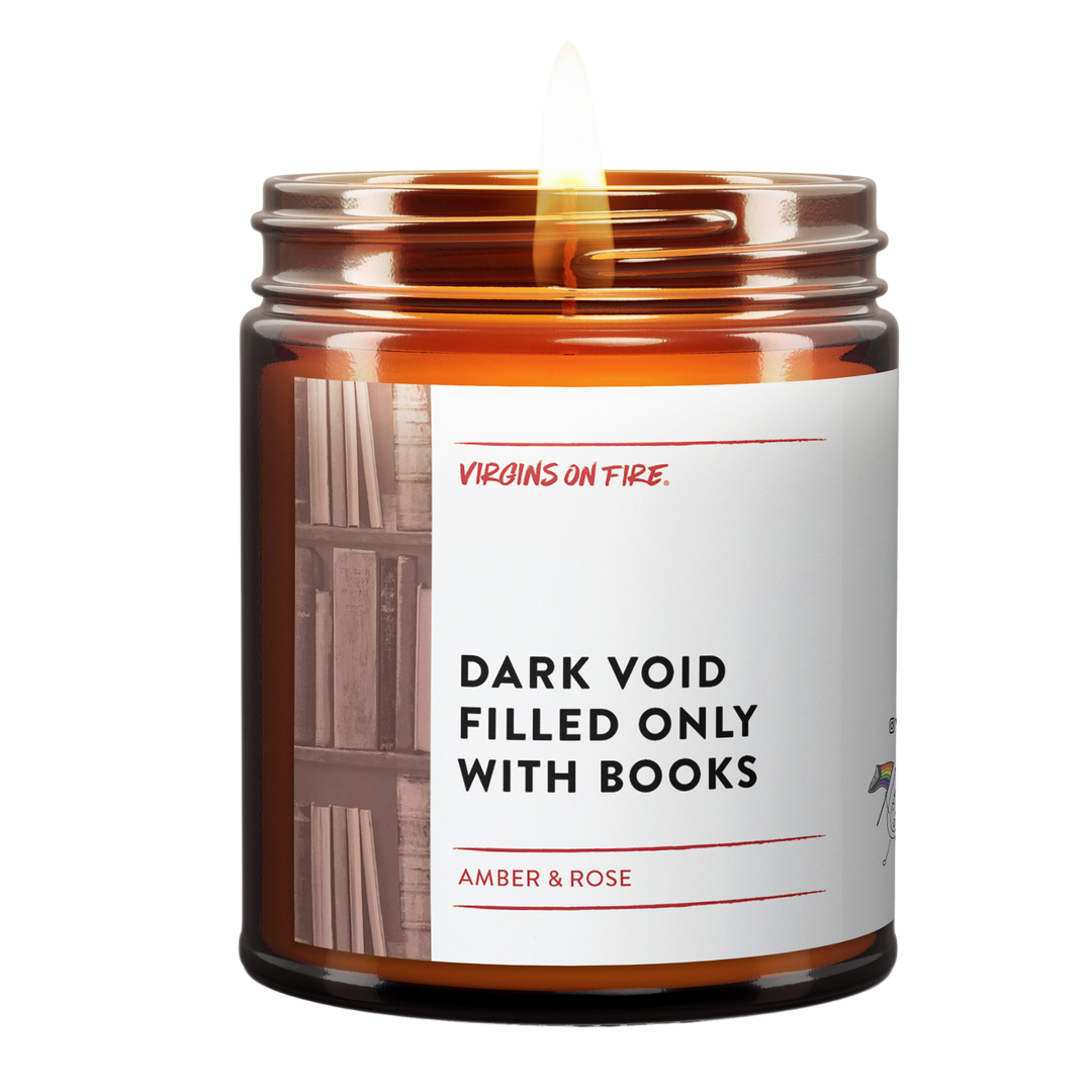DARK VOID FILLED ONLY WITH BOOKS (Amber & Rose) Soy Candle