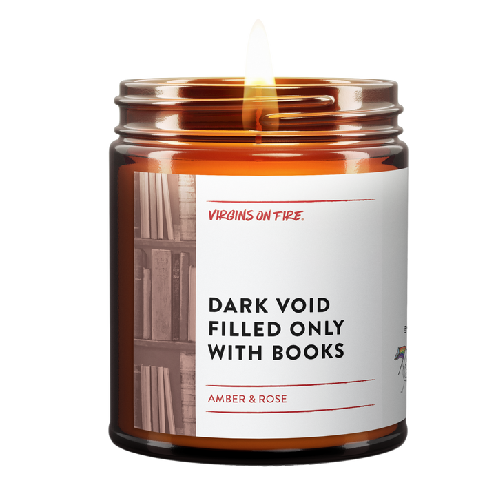 DARK VOID FILLED ONLY WITH BOOKS (Amber & Rose) Soy Candle