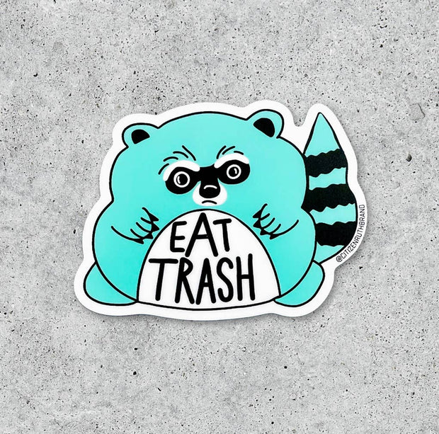 Eat Trash Raccoon vinyl sticker
