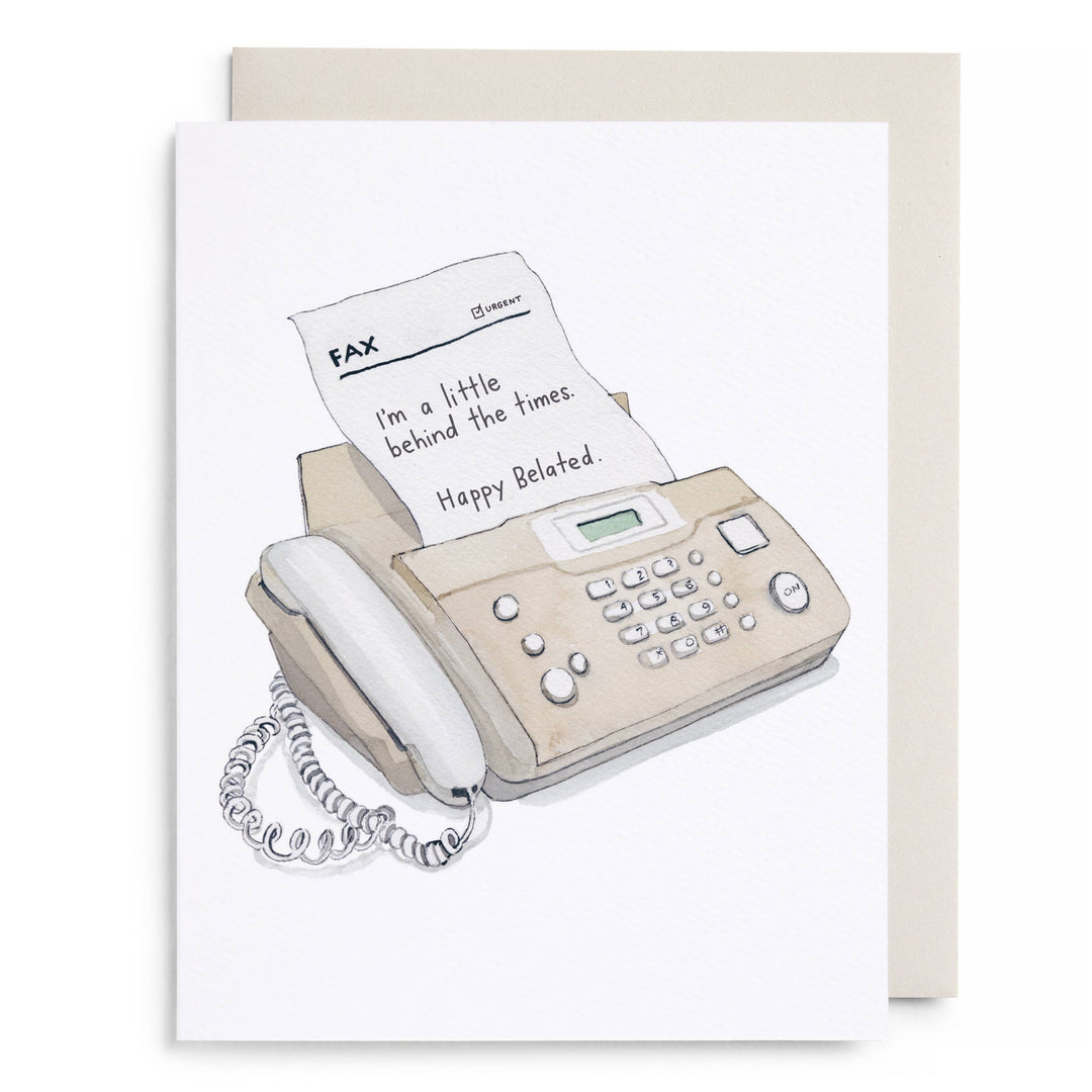 Behind the Times Belated Birthday Greeting Card