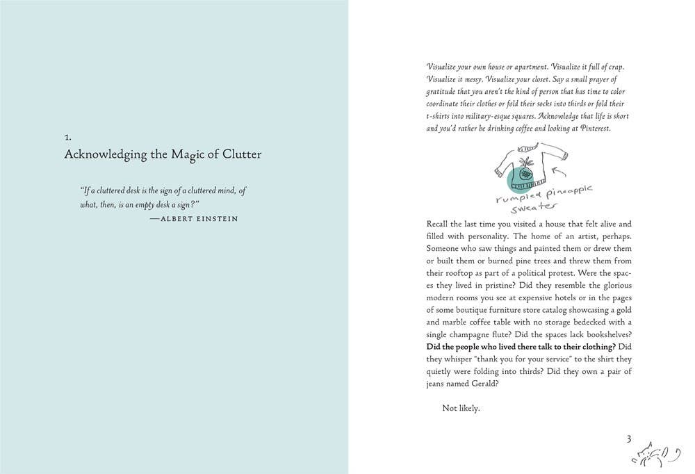 The Joy of Leaving Your Sh*t All Over the Place