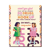 Hook Up and Do Drugs Card