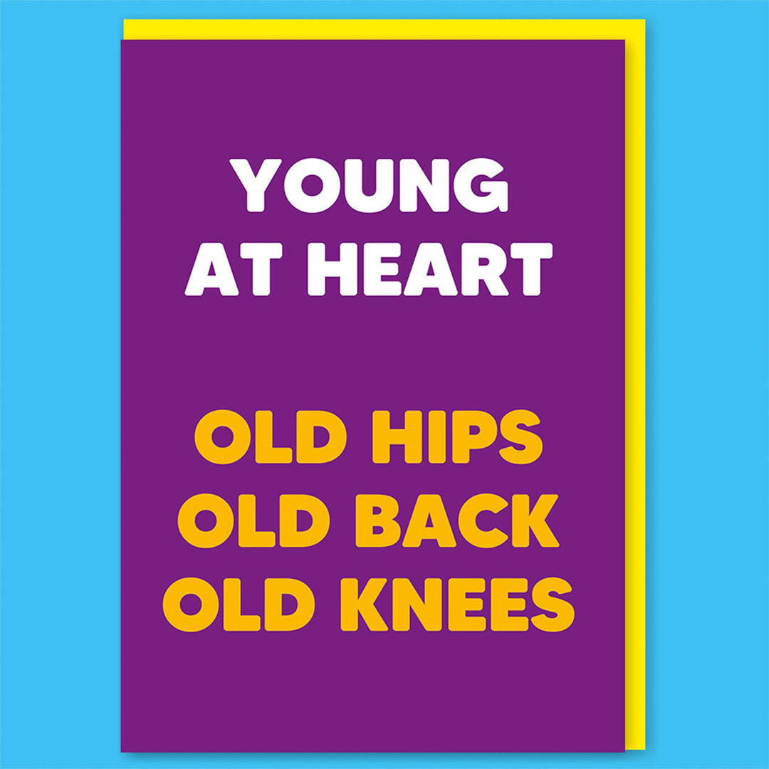 Young at heart Greeting Card