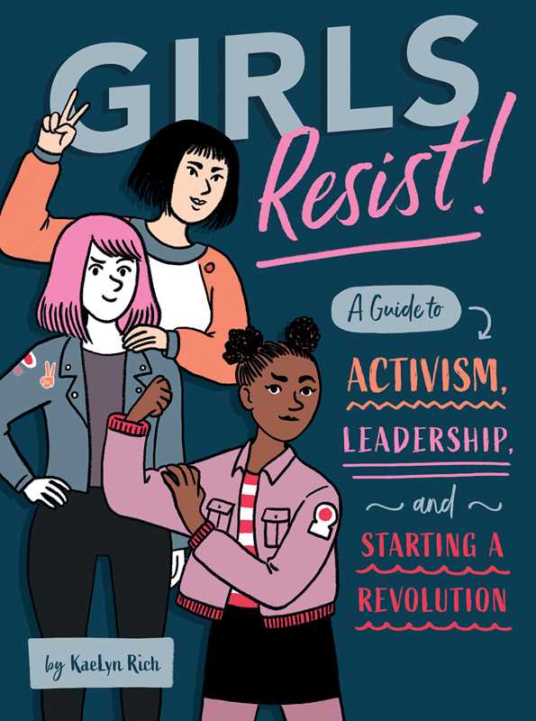 Girls Resist! by KaeLyn  Rich