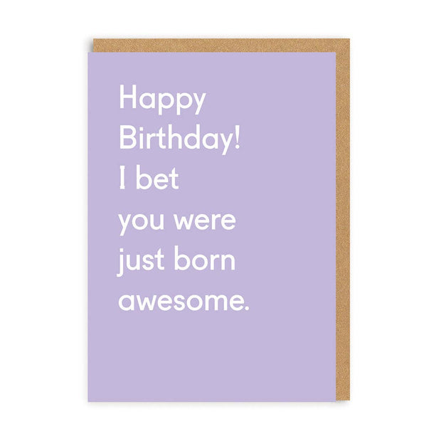 Happy Birthday you were born awesome Greeting Card