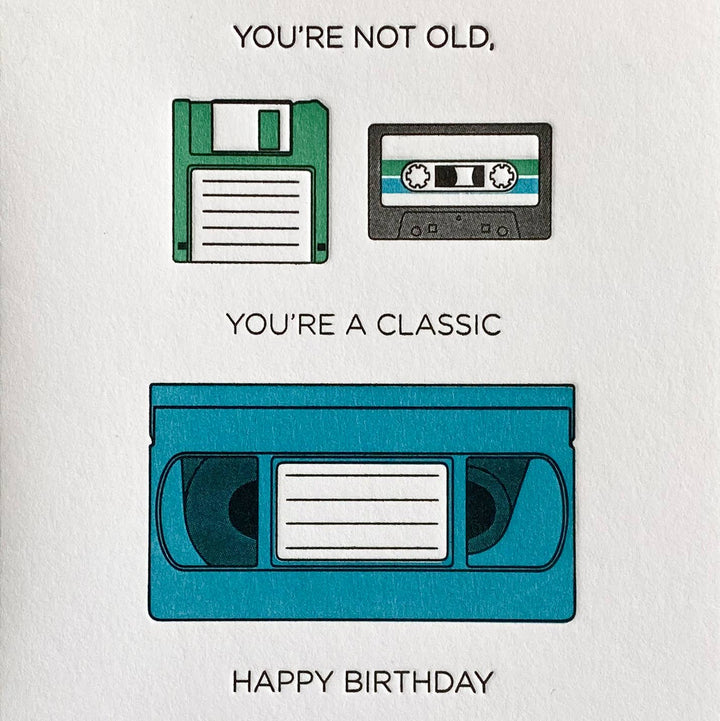 Classic Birthday - Letterpress Funny Birthday Card
