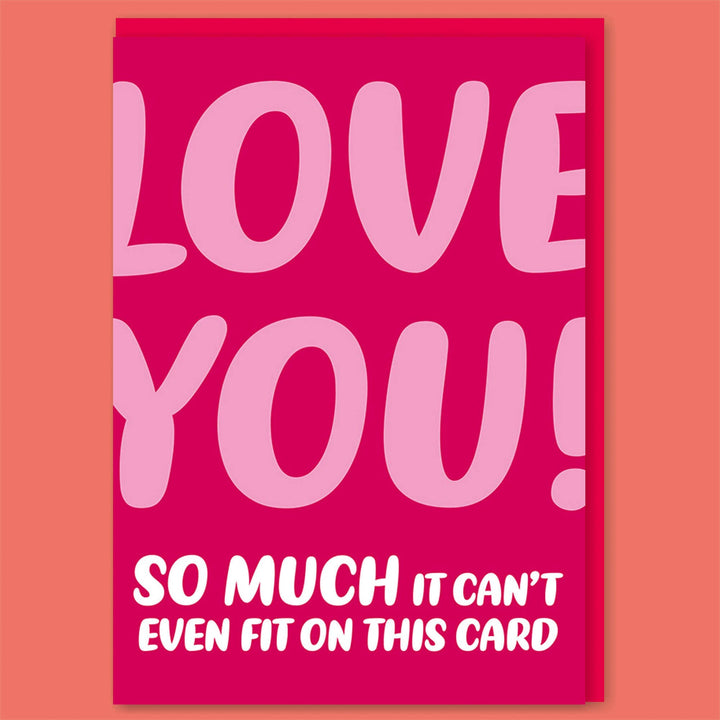 Love you so much Valentine's Day Greeting Card