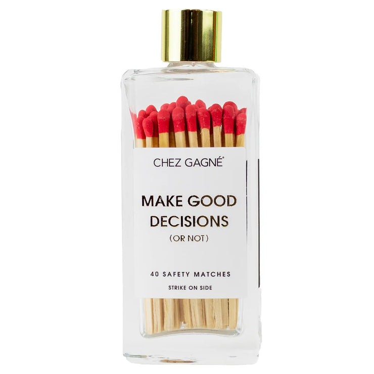 Make Good Decisions - Glass Bottle Matches