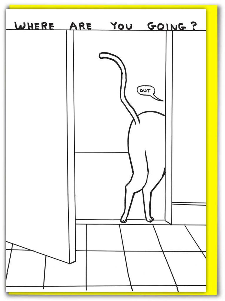 David Shrigley Card Where Are You Going