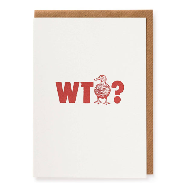 What the Duck Greeting Card
