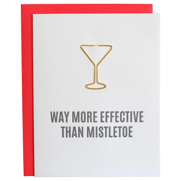 Way More Effective Than Mistletoe Paper Clip Letterpress Card