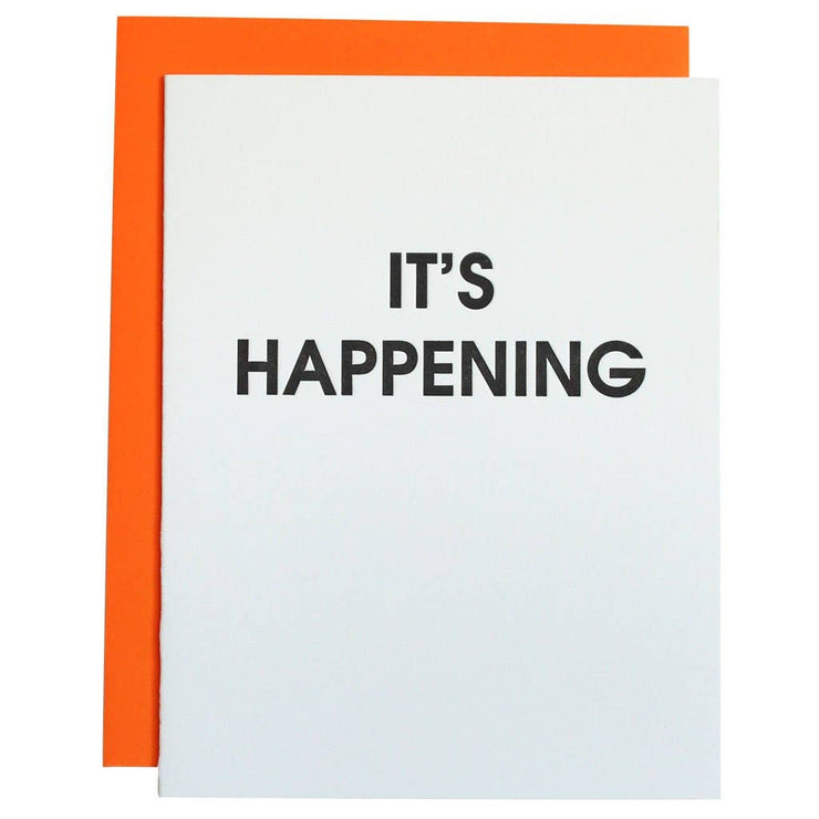 It's Happening Letterpress Card