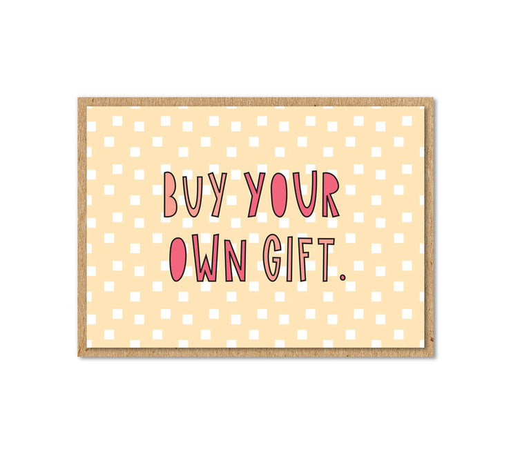 Buy Your Own Gift - Enclosure Card