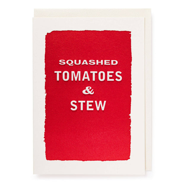 Happy Birthday Squashed Tomatoes Greeting Card