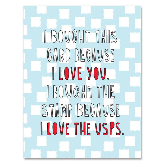 463 - Love You & The USPS - A2 card