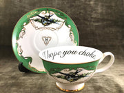"I Hope You Choke" Tea Cup + Saucer