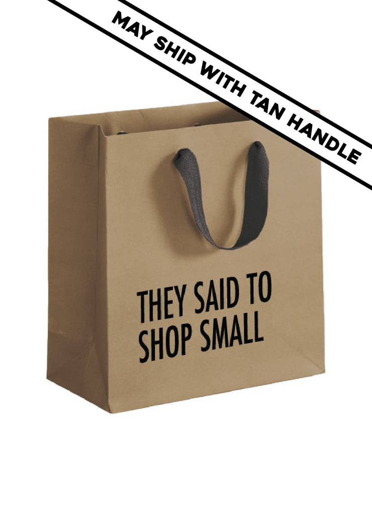 Shop Small (Small Gift Bag)