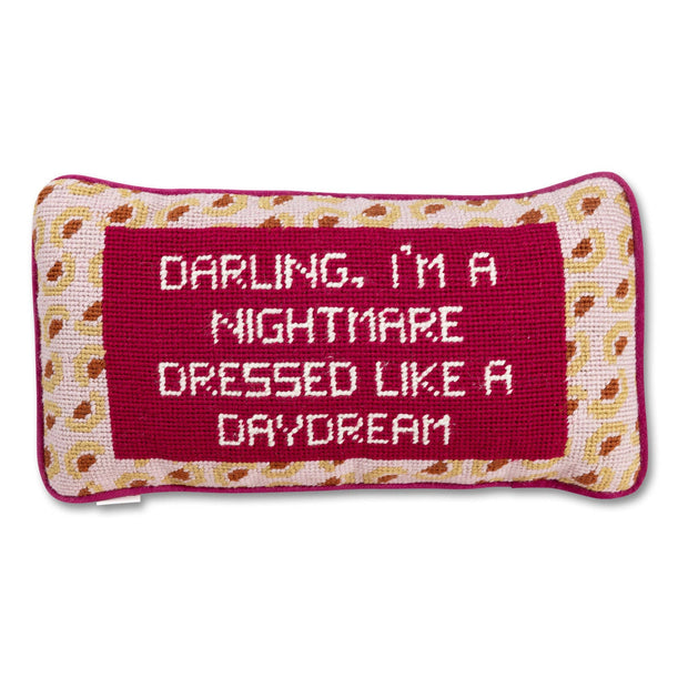 Darling I’m A Nightmare Dressed Like A Daydream — Needlepoint Pillow