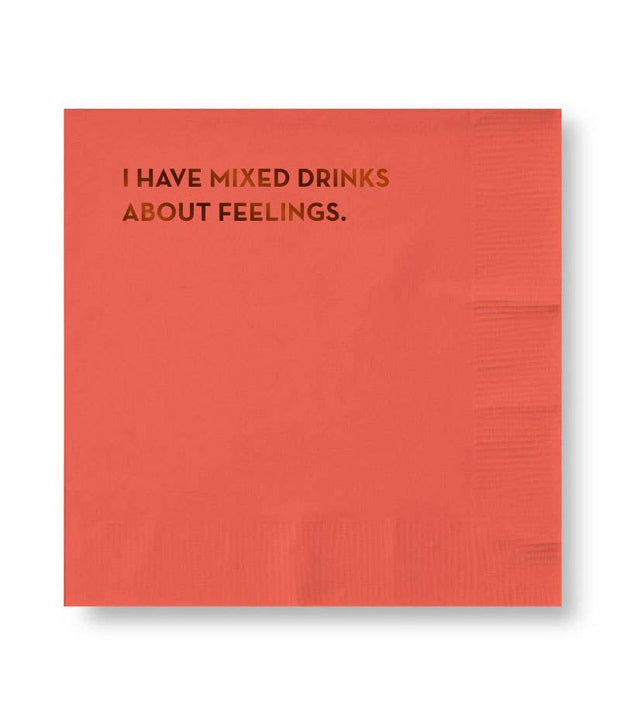 Mixed Drinks About Feelings Cocktail Napkins