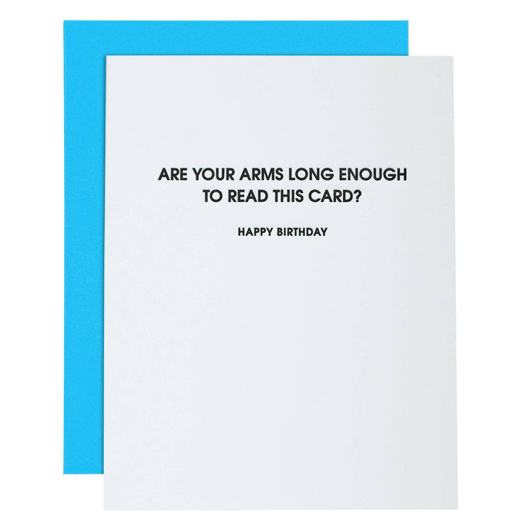 Arms Long Enough - Funny Birthday Letterpress Card