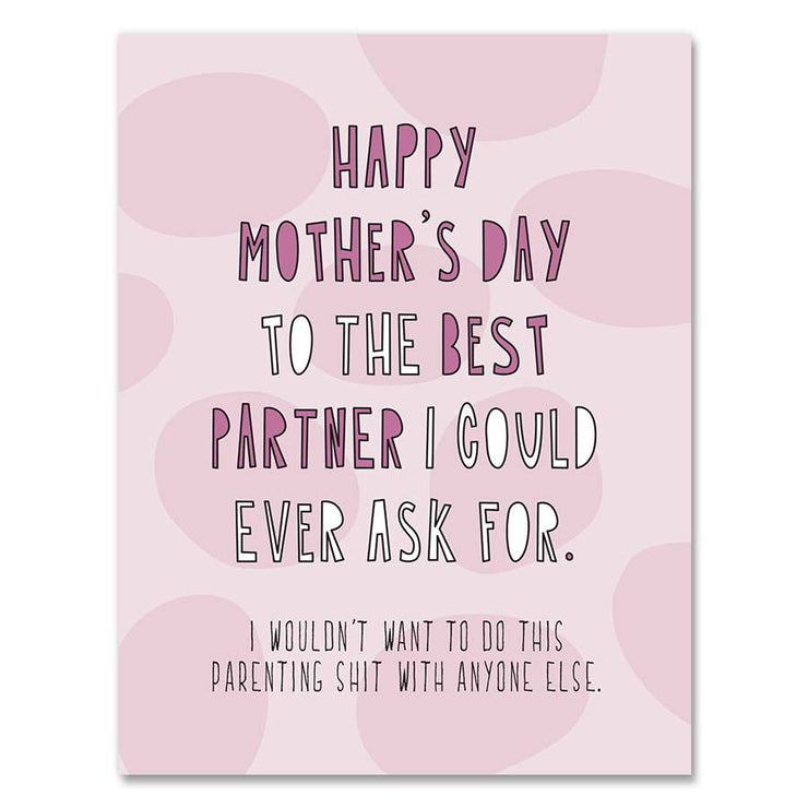 474 - Best Partner Mother's Day - A2 card