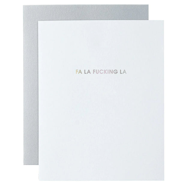 Fa La Fucking La Letterpress Card