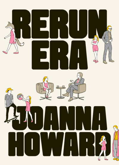 Rerun Era by Joanna Howard, Hardcover